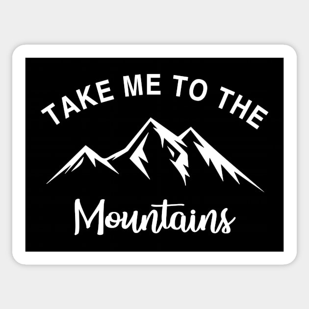 Take me to the mountain Sticker by beaching